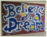 Believe in a dream Believe in a dream